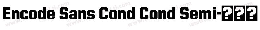 Encode Sans Cond Cond Semi字体转换